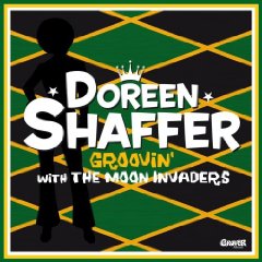 Doreen Shaffer & The Moon Invaders - Groovin - 2009 I